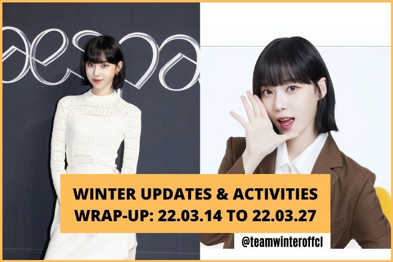 Winter Updates Activities Wrap-up: 22.03.14 to 22.03.27
