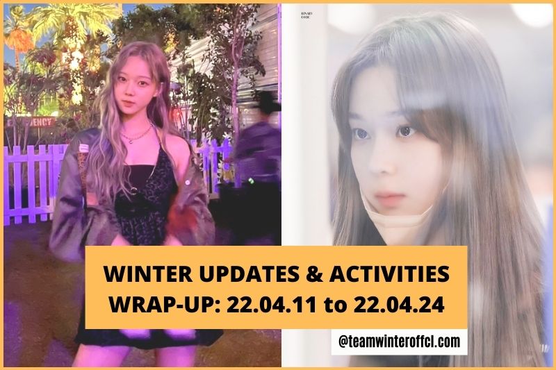 Winter Updates and Activities Wrap-up: 22.04.11 to 22.04.24